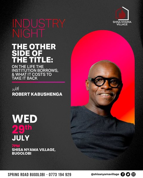 Industry Night is back🎙️🥳.

Go beyond the title and join an honest conversation with Robert Kabushenga as he unpacks “The Other Side of the Title: On the Life the Institution Borrows & What It Costs to Take It Back.”

#industrynight #shisanyamavillage #RobertKabushenga #Leadership #CareerGrowth