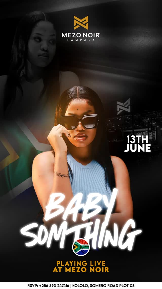 Kampala, get ready to turn all the way up! 🔥🇿🇦

@its_babysomthing lands at Mezo Noir this 13th June and it’s about to be PURE chaos on the dancefloor.

No chill. No breaks. Just nonstop energy till late. 🚀

The one is not to be missed! Come through early!🥳

#BabySomethingAtMezo #MezoNoir