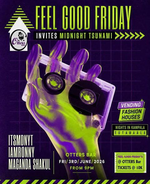 FEEL GOOD FRIDAY invites MIDNIGHT TSUNAMI 💜💚

This Friday, Midnight Tsunami is taking over Otters Bar for a night where underground music, fashion, and community come together.

Expect genre-bending sounds from:
ITSMDNYT
IAMRONNY
MAGANDA SHAKUL

Featuring fashion vendors:
Nights In Kampala
Tutabaale

📍 Otters Bar
📅 Fri, 3rd June
🕘 From 9PM
🎟️ Tickets: UGX 10,000

Come dressed to express yourself. Bring your people. Leave with stories.

#FeelGoodFriday #MidnightTsunami #KampalaNightlife #OttersBar #UndergroundCulture EastAfricanCreatives NightsInKampala Tutabaale SupportLocal RaveCulture KampalaEvents