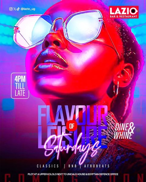 YOUR SATURDAYS JUST GOT BETTER FOR 18th this Saturday we’re at @lazio_ug kololo it’s a special day for you and your friends DONT MISS!!!!