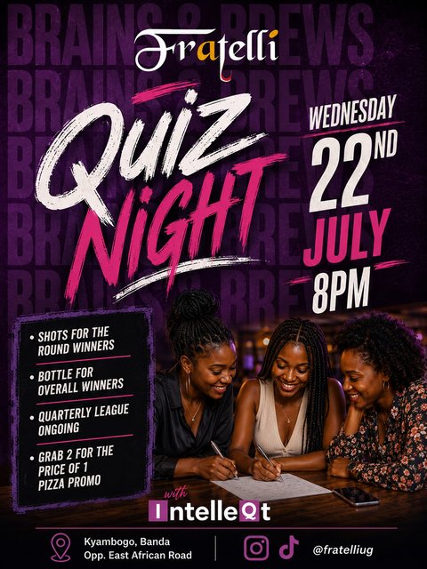 🧠 Think fast. Laugh harder. Win big.

Quiz Night is back at Fratelli this Wednesday! Gather your smartest (or funniest) friends and see who takes home the bragging rights.

🍕 Don’t forget—it’s also Buy One Pizza, Get One FREE!

📍 Fratelli Bar & Grill

Tag your dream team below! 👇
.
.
.
#FratelliUG #QuizNight #PizzaWednesday #TriviaNight #KampalaNights