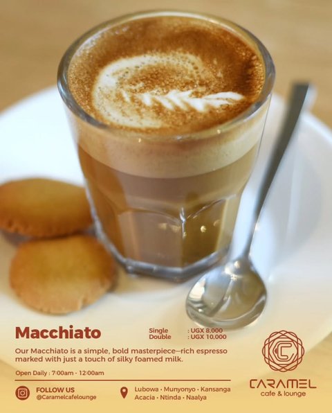 For the true coffee lovers!☕❤️

Sometimes, less is more. ✨ Our Macchiato is a simple, bold masterpiece—rich espresso "marked" with just a touch of silky foamed milk. It’s the perfect midday pick-me-up for those who love their coffee with a little edge.

💰 Single: UGX 8,000 | Double: UGX 10,000
📍 Available at: Lubowa • Munyonyo • Kansanga • Acacia • Ntinda • Naalya
⏰ Daily: 7:00 AM - 12:00 AM

#CaramelCafeLounge #Macchiato #EspressoLove #KampalaCoffee #CoffeeCulture UgandaEats CoffeeLovers DailyDose