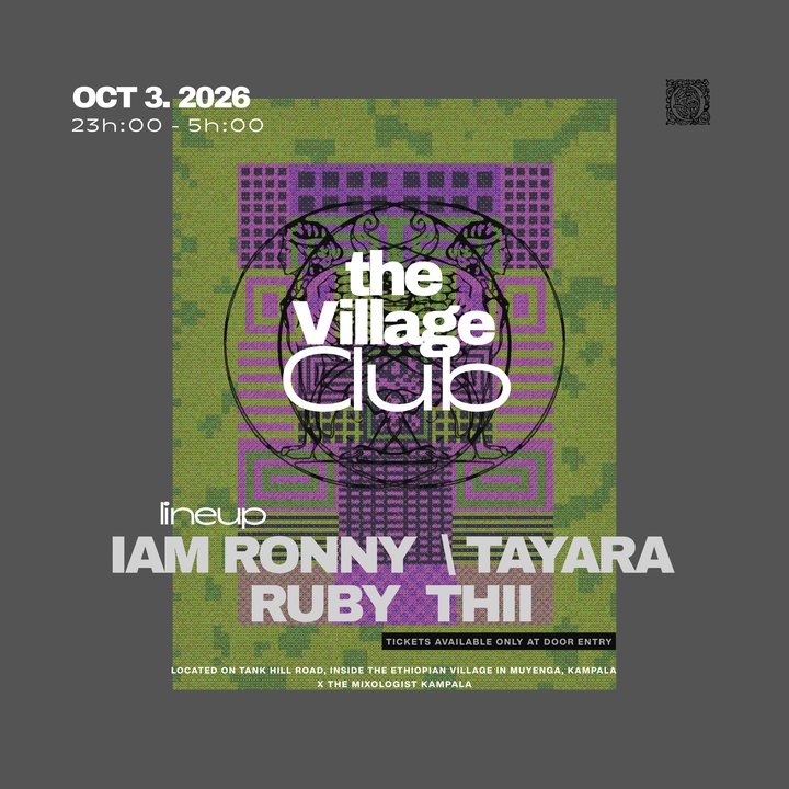 the village club night presents
a kabalaga special this saturday Lineup:
Iam Ronny Tayara ruby
thii —
12k ugx ( at the door only )
no presales. Location:tank…
