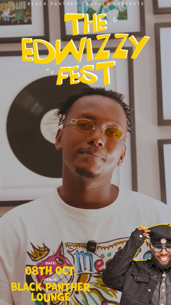 The Edwizzy fest happening at black panther Kampala on 8th October 2026 . Grab your tickets now on the link below.