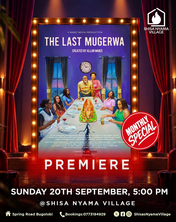 The premiere is HERE Ep1 of “The Last Mugerwa” drops today, and Shisa Nyama Village is the place to be for it. One screen, one family, secrets about to spill…