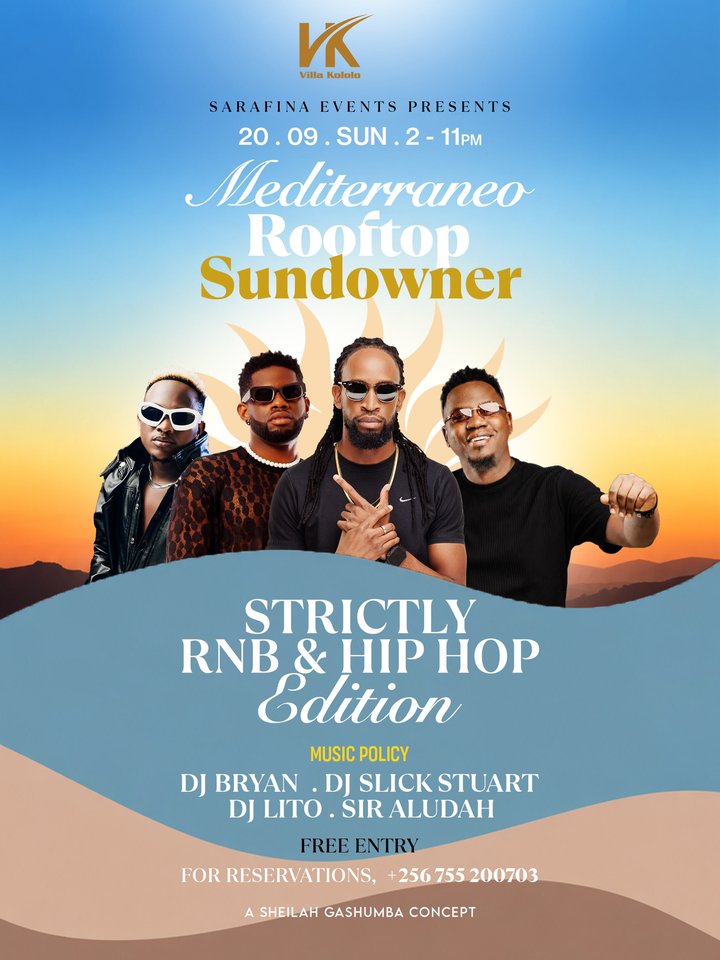 An RNB & HIP HOP kinda sundowner with Uganda’s best DJs at